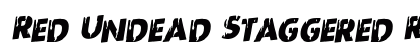 Red Undead Staggered Rotalic Italic preview