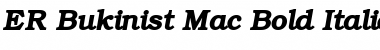 ER Bukinist Mac Bold Italic Font