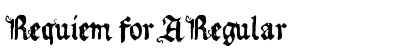 Requiem for A Regular preview