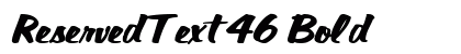 ReservedText46 Bold preview