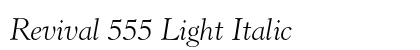Revival 555 Light Italic Preview