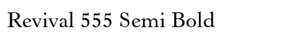 Revival 555 Semi Bold Preview