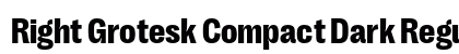 Right Grotesk Compact Dark Regular preview