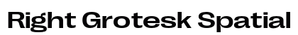 Right Grotesk Spatial Medium Regular preview