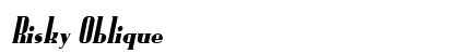 Risky Oblique Preview