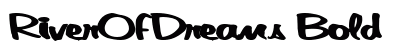 RiverOfDreams Bold preview