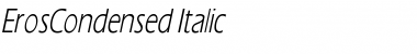 ErosCondensed Italic Font