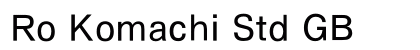 Ro Komachi Std GB Preview
