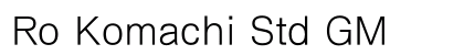 Ro Komachi Std GM Preview