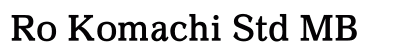 Ro Komachi Std MB Preview