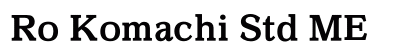 Ro Komachi Std ME Preview