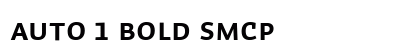 Auto 1 Bold SmCp Preview