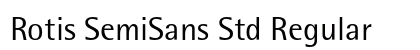 Rotis SemiSans Std Regular Preview