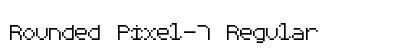 Rounded Pixel-7 Regular preview