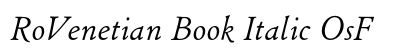 RoVenetian Book Italic OsF Preview