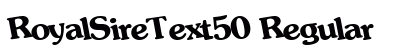 RoyalSireText50 Regular preview