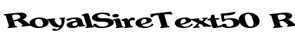 RoyalSireText50 Regular preview
