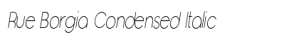 Rue Borgia Condensed Italic Preview