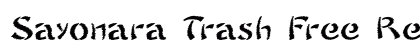 Sayonara Trash Free Regular preview
