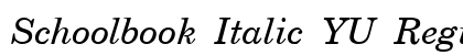 Schoolbook Italic YU Regular preview