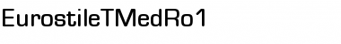 EurostileTMedRo1 Font