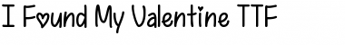 I Found My Valentine Regular Font