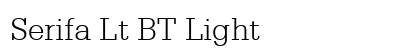 Serifa Lt BT Light preview