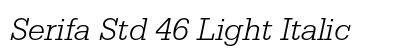 Serifa Std 46 Light Italic Preview