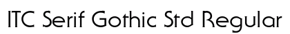 ITC Serif Gothic Std Regular Preview