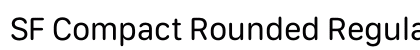 SF Compact Rounded Regular Preview