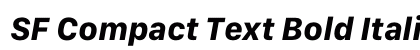 SF Compact Text Bold Italic Preview