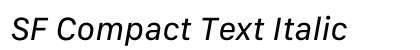 SF Compact Text Italic Preview