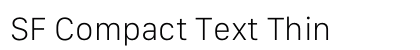 SF Compact Text Thin Preview