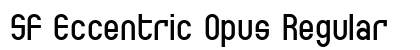 SF Eccentric Opus Regular Preview