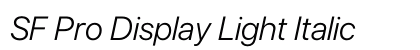 SF Pro Display Light Italic Preview