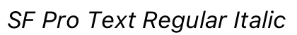 SF Pro Text Regular Italic Preview