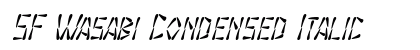SF Wasabi Condensed Italic Font