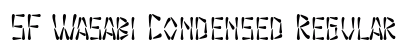 SF Wasabi Condensed Regular Font