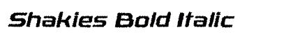 Shakies Bold Italic Preview