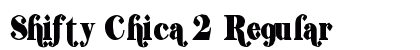 Shifty Chica 2 Regular preview