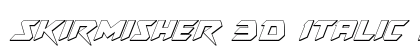Skirmisher 3D Italic Italic preview