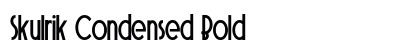 Skulrik Condensed Bold Preview
