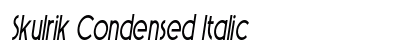 Skulrik Condensed Italic Preview