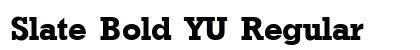Slate Bold YU Regular preview