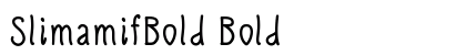 SlimamifBold Bold preview