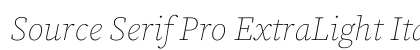 Source Serif Pro ExtraLight Italic Preview