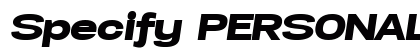 Specify PERSONAL Expanded Black Italic preview