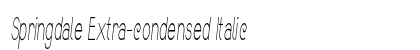 Springdale Extra-condensed Italic Preview
