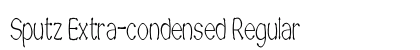 Sputz Extra-condensed Regular Preview
