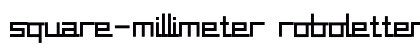 square-millimeter roboletter Regular preview